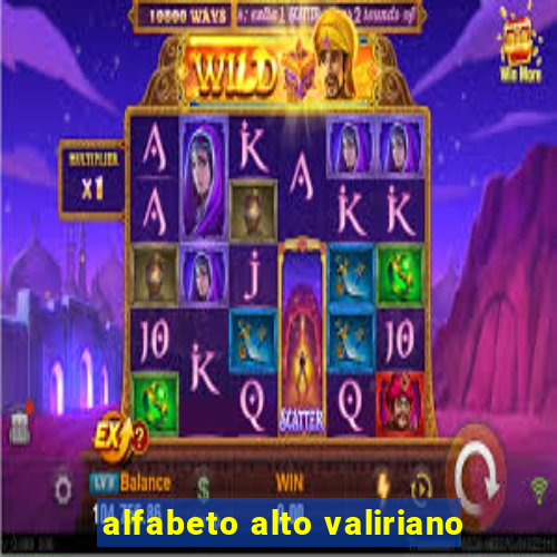 alfabeto alto valiriano